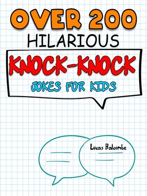 cover image of 200+  Knock-Knock Hilarious Jokes For Kids